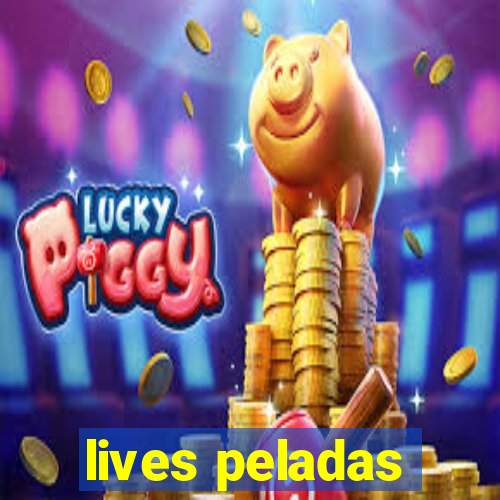 lives peladas